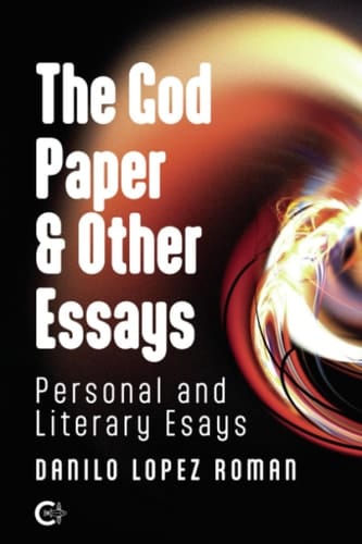 The God Paper & Other Essays: Personal and Literary Esays