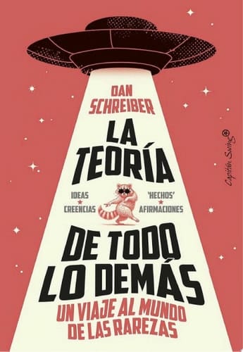 La teoría de todo lo demás Un viaje al mundo de las rarezas