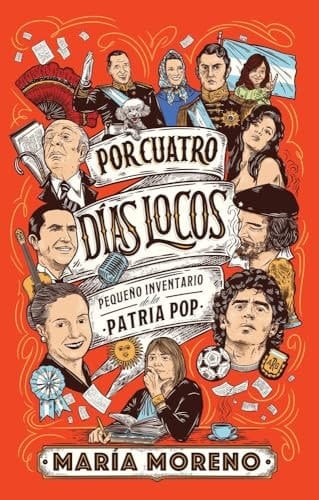 Por cuatro días locos pequeño inventario de la Patria Pop