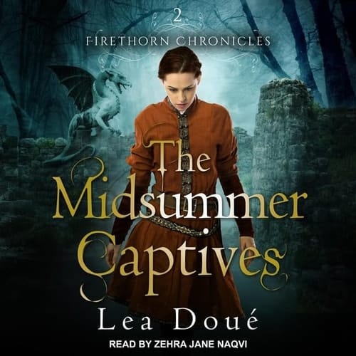 The Midsummer Captives (The Firethorn Chronicles)