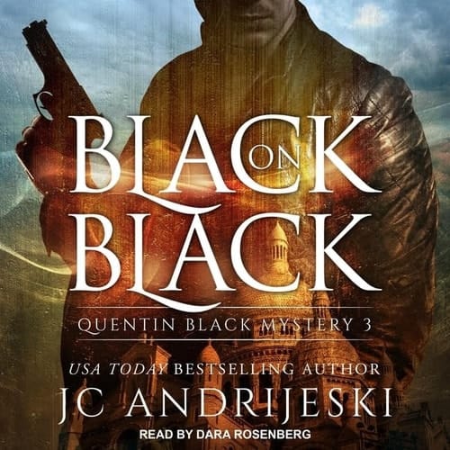 Black On Black (The Quentin Black Mystery Series)