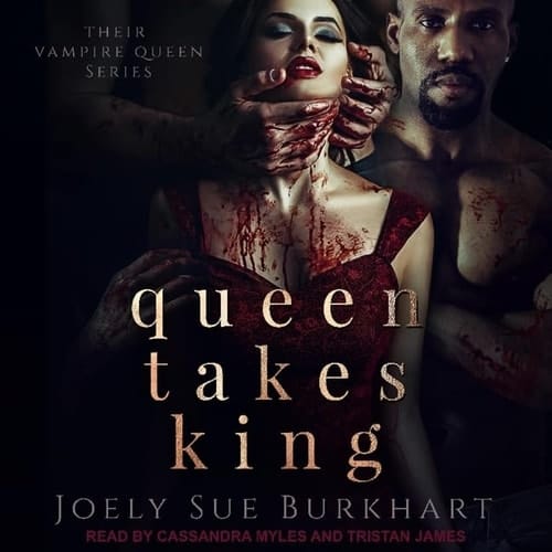 Queen Takes King (Their Vampire Queen Series)