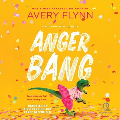 Anger Bang (Downside to Dating)