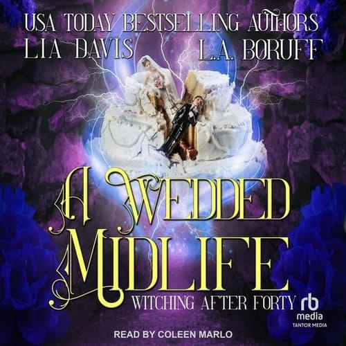 A Wedded Midlife (Witching After Forty, 12)