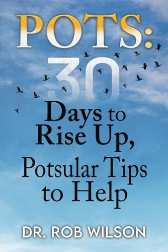 Pots 30 Days to Rise Up, Potsular Tips to Help