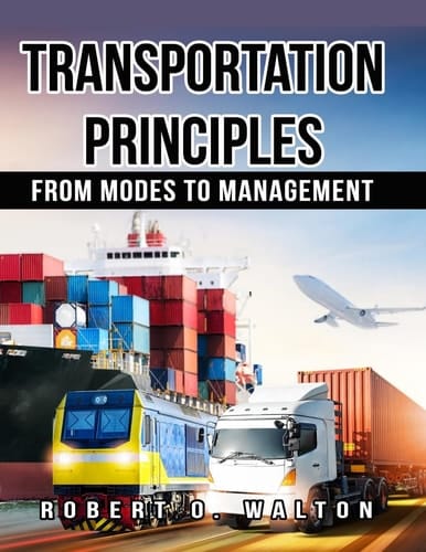 Transportation Principles From Modes to Management