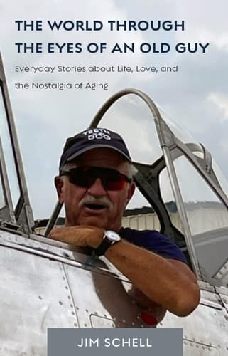 The World Through the Eyes of an Old Guy
