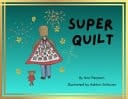 Super Quilt