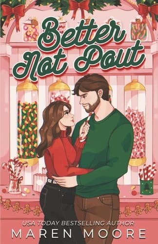 Better Not Pout: A smalltown, fake HOLI-dating romance (Mistletoe Falls)