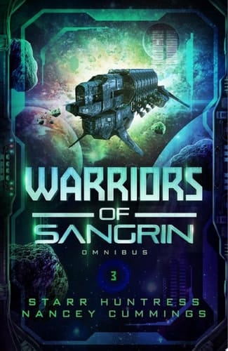 Warriors of Sangrin: Omnibus Three
