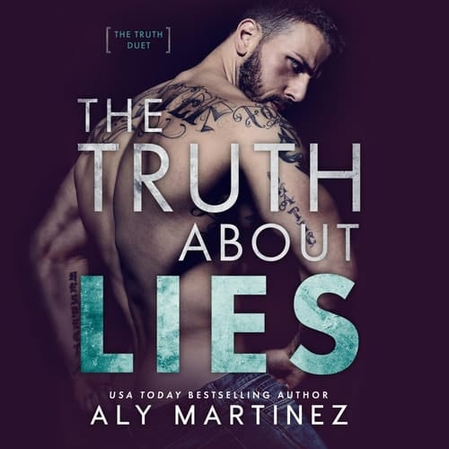 The Truth About Lies (The Truth Duet)