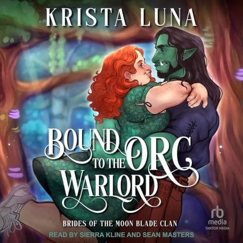 Bound to the Orc Warlord (Brides of the Moon Blade Clan)