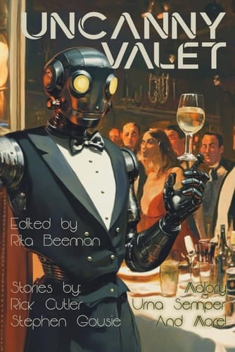 Uncanny Valet (Raconteur Press Anthologies)