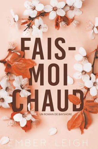 Fais-Moi Chaud (Les frères Daly) (French Edition)