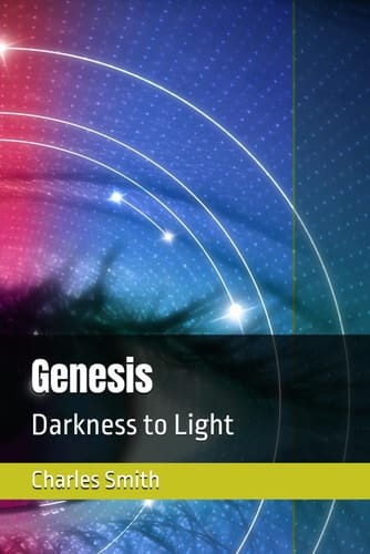 Genesis: Darkness to Light