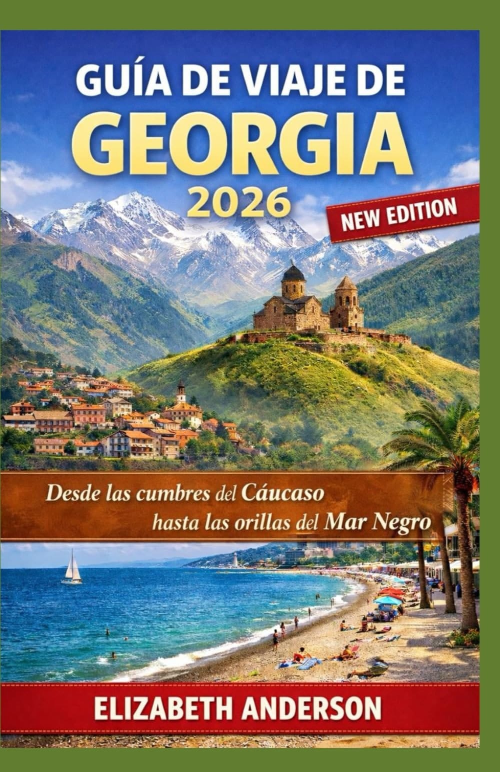 Guía de viaje de Georgia 2026 (Spanish Edition)
