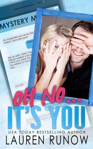 Oh No... It's You: An Enemies-to-Lovers Romance