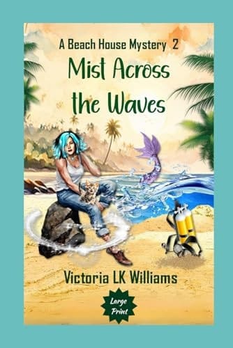 Mist Across the Waves--Large Print (A Citrus Beach Mystery)