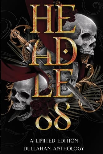 Headless: A Limited Edition Anthology