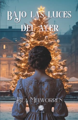 Bajo las luces del ayer