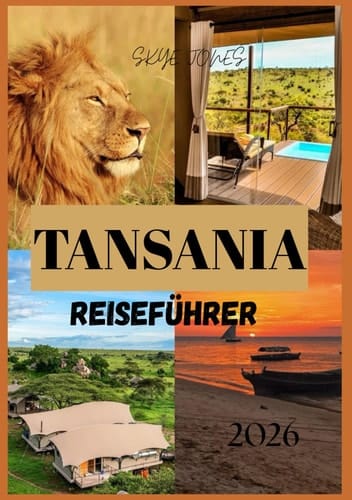 TANSANIA REISEFÜHRER 2026