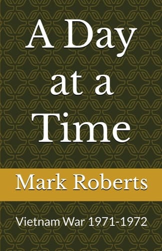 A Day at a Time: Vietnam War 1971-1972