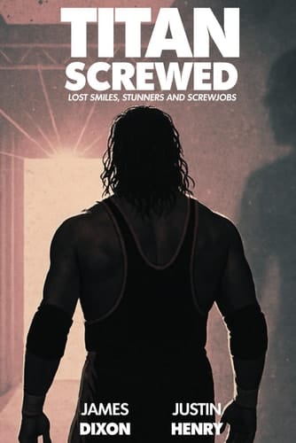 Titan Screwed: Lost Smiles, Stunners and Screwjobs (Titan Trilogy)