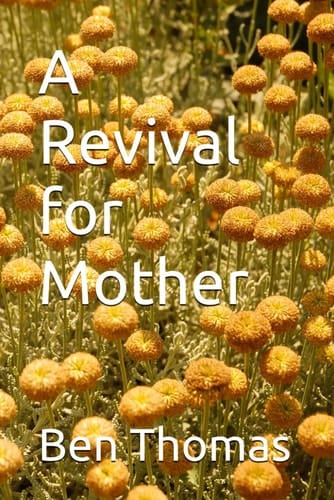 A Revival for Mother