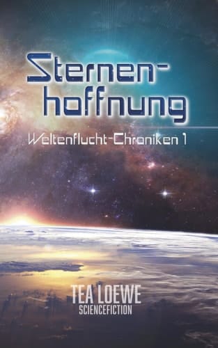 Sternenhoffnung (Weltenflucht-Chroniken)