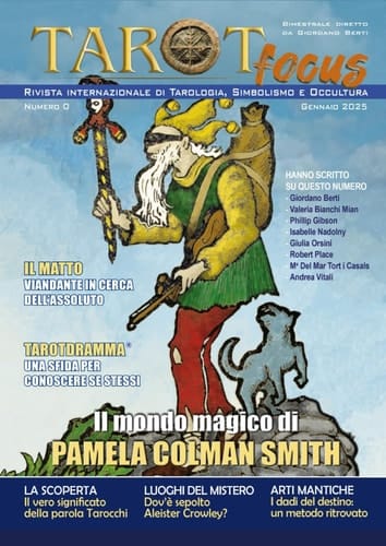 Tarot Focus - nr. 0 - Gen. 2025: Rivista Internazionale di Tarologia, Simbolismo e Occultura - Edizione Italiana (Italian Edition)