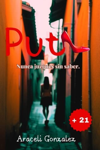 Puta - Nunca juzgues sin saber