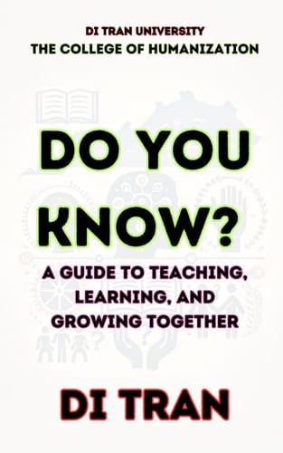 Do You Know? A Guide to Teaching, Learning, and Growing Together