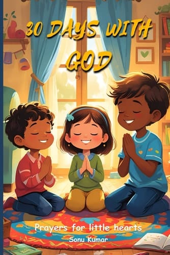 30 Days With God Prayers For Little Hearts