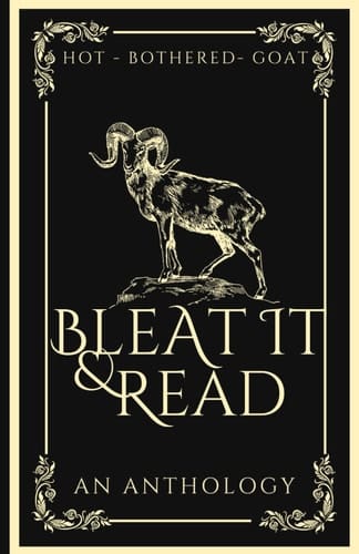 Bleat it & Read: An Anthology