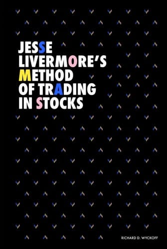 Jesse Livermore’s Method of Trading in Stocks (Modern Classics | Jesse L. Livermore Series)