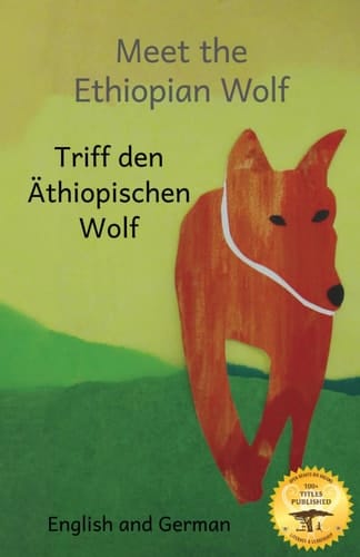 Meet The Ethiopia Wolf Africa's Most Endangered Carnivore in German and English