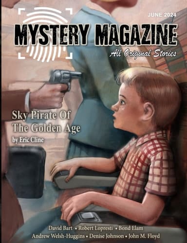 Mystery Magazine: June 2024 (Mystery Weekly Magazine Issues)