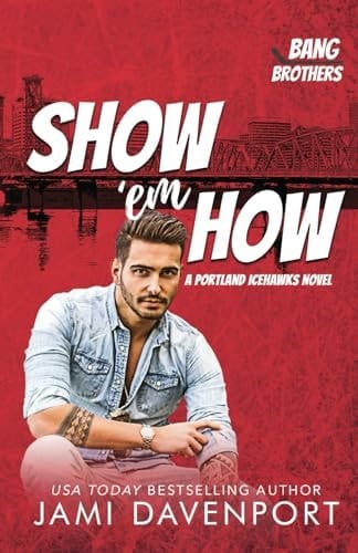 Show 'em How: A Portland Icehawks Hockey Romance