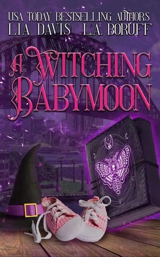 A Witching Babymoon A Life After Magic Cozy Mystery