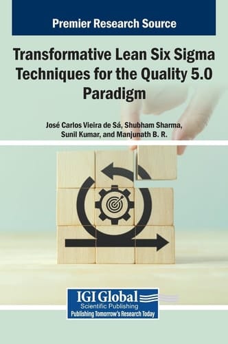 Transformative Lean Six Sigma Techniques for the Quality 5.0 Paradigm