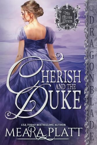 Cherish and the Duke: A Regency Historical Romance (The Silver Dukes)