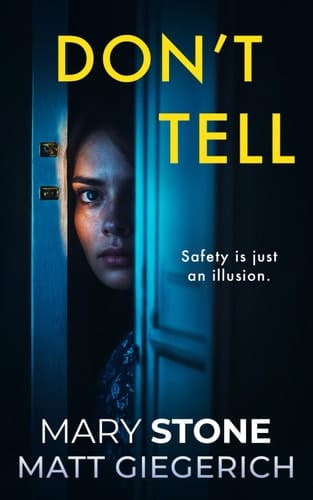Don't Tell A Psychological Thriller