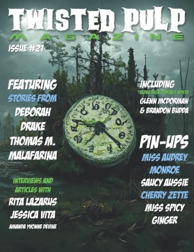 Twisted Pulp Magazine: Issue #21
