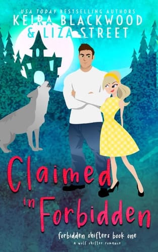 Claimed in Forbidden: A Wolf Shifter Romance (Forbidden Shifters)