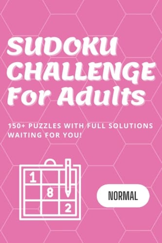 Sudoku Challenge For Adults: sudoku puzzles for adults; puzzle book for adults