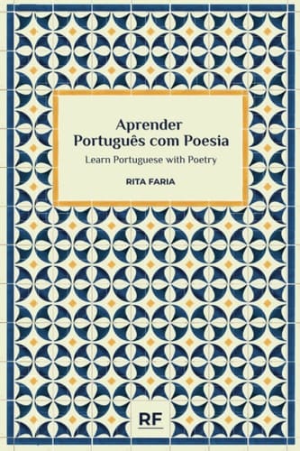 Aprender Português com Poesia/ Learn Portuguese with Poetry