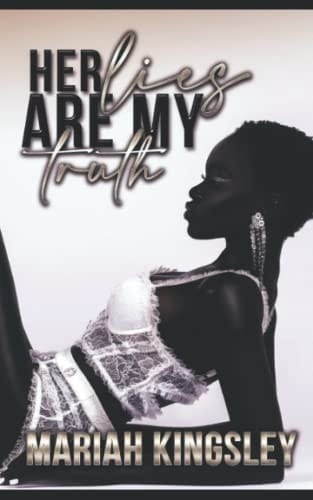 Her Lies Are My Truth
