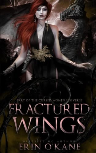 Fractured Wings Part of the Cursed Women Universe