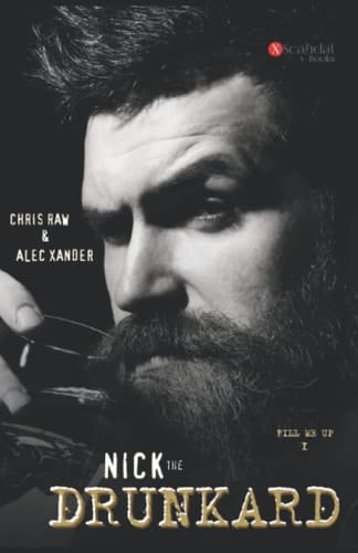 NICK: THE DRUNKARD (X-World) (German Edition)