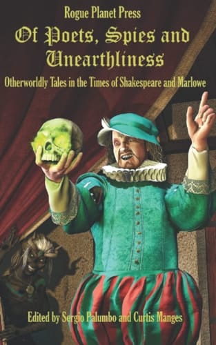 Of Poets, Spies and Unearthliness